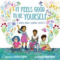 It Feels Good to Be Yourself by Theresa Thorn book cover
